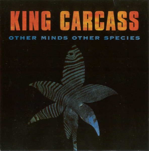 King Carcass Other Minds Other Species cover