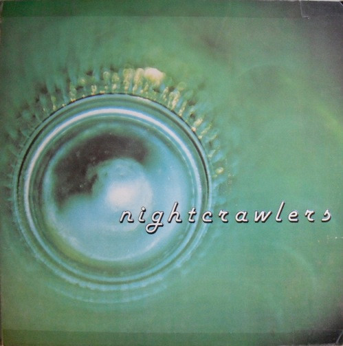 Nightcrawlers LP Cover