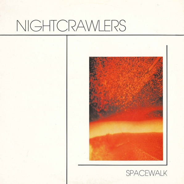 Nightcrawlers Spacewalk cover