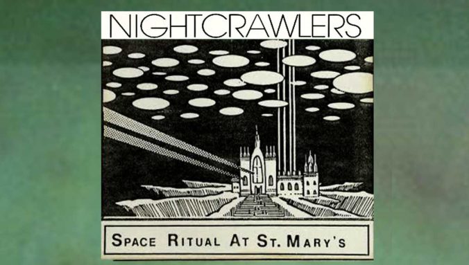 Nightcrawlers St Marys Cover